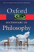 The Oxford Dictionary of Philosophy by Simon  Blackburn (Paperback Book)