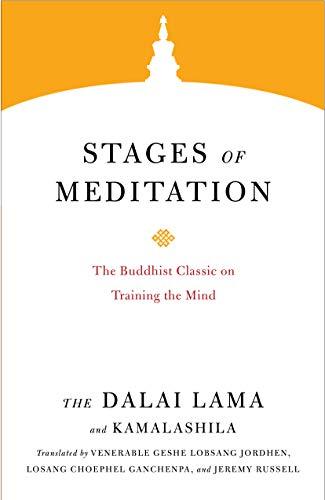 Stages of Meditation The Buddhist Classic on Training the Mind (Core Teachings of Dalai Lama)