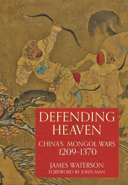 Defending Heaven: China's Mongol Wars, 1209-1370 - Image 6