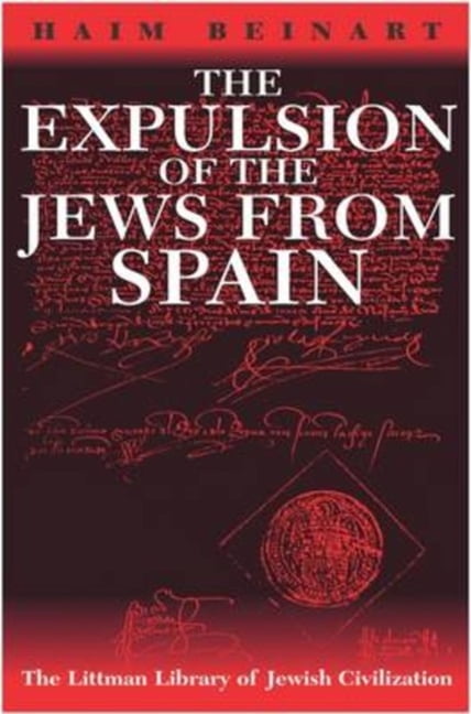 The Expulsion of the Jews from Spain Beinart Green Paperback 9781904113287