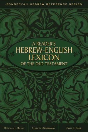 A Reader's Hebrew-English Lexicon of the Old Testament by Ter... - 9780310515364