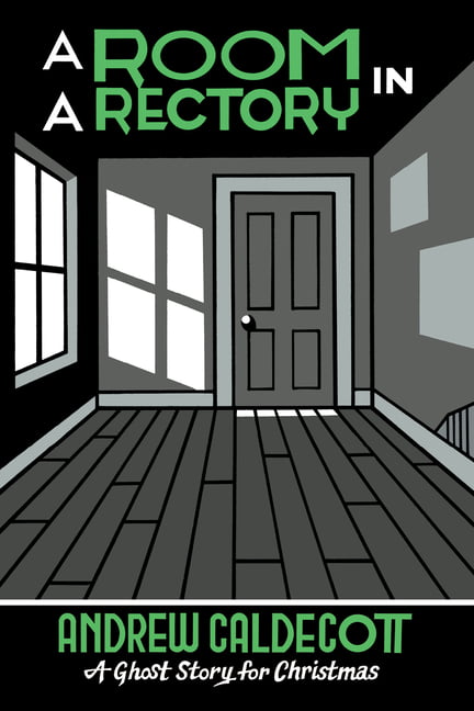 A Room in a Rectory: A Ghost Story by Sir Andrew CaldecottSeth (PB 2023) - Image 3