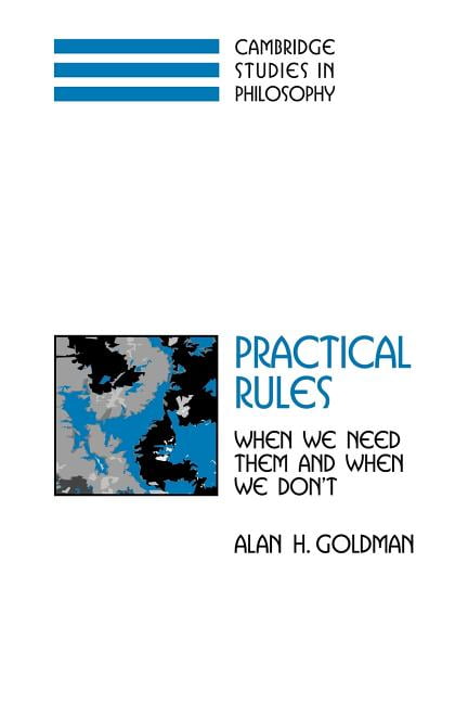 Practical Rules by Alan H. Goldman - 9780521034074