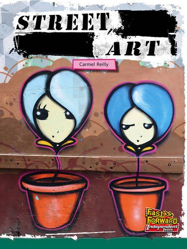Fast Forward Green: Street Art (Non-fiction) Level 13 - Image 4