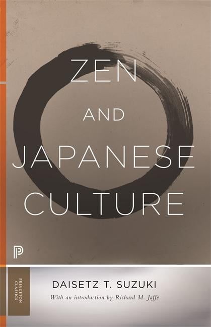 Zen and Japanese Culture by Richard M. Jaffe, Daisetz T. Suzuki - 9780691182964