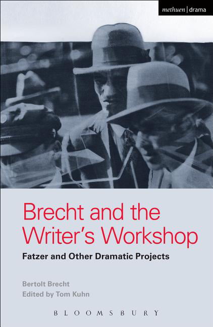 Brecht and the Writer's Workshop - 9781474273329