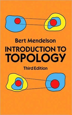 Introduction to Topology: Third Edition by Bert Mendelson (Paperback, 2003)