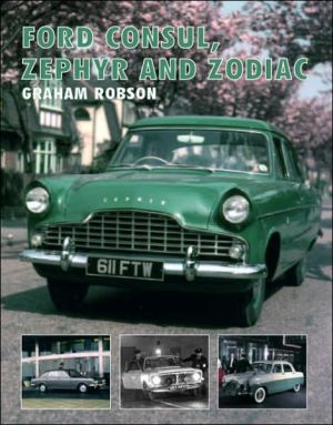 Ford Consul, Zephyr and Zodiac, Robson, Graham, Very Good Book
