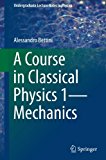 A Course in Classical Physics 1Mechanics - 9783319292564