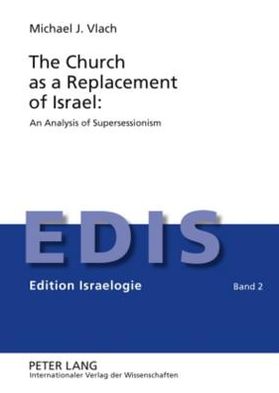 Church As A Replacement Of Israel