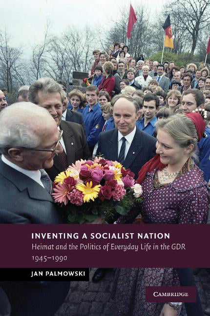 Inventing a Socialist Nation Palmowski Paperback Cambridge University Press