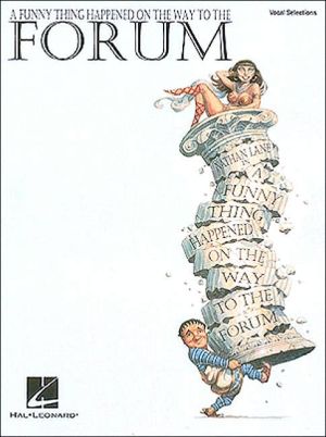 A Funny Thing Happened on the Way To The Forum