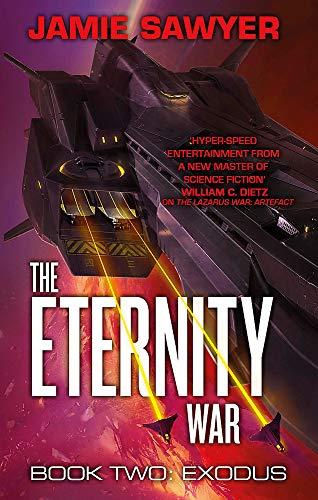 The Eternity War: Exodus, Sawyer, Jamie, New condition, Book