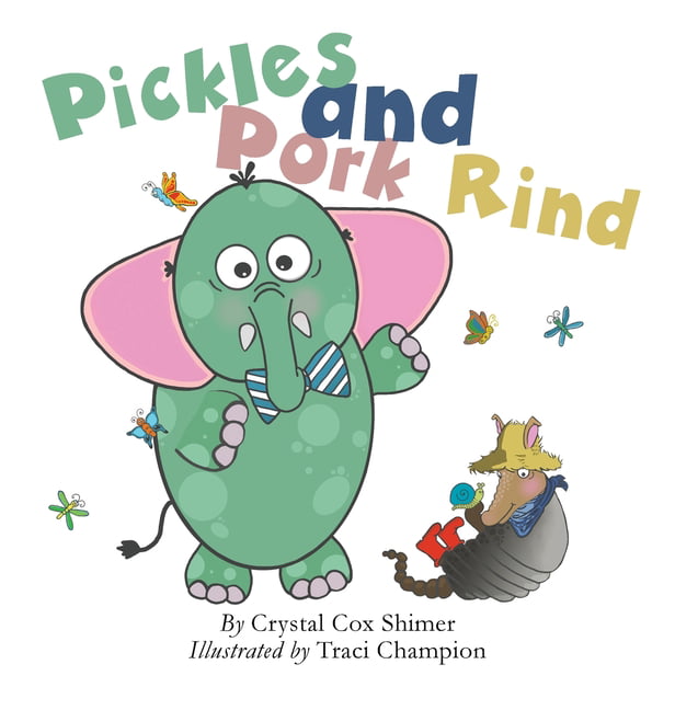 Pickles and Pork Rind. Shimer, Champion New 9781953259295 Fast Free Shipping**