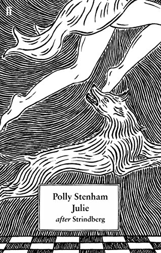 Julie After Strindberg Faber Drama by Polly Stenham PAPERBACK - Image 5