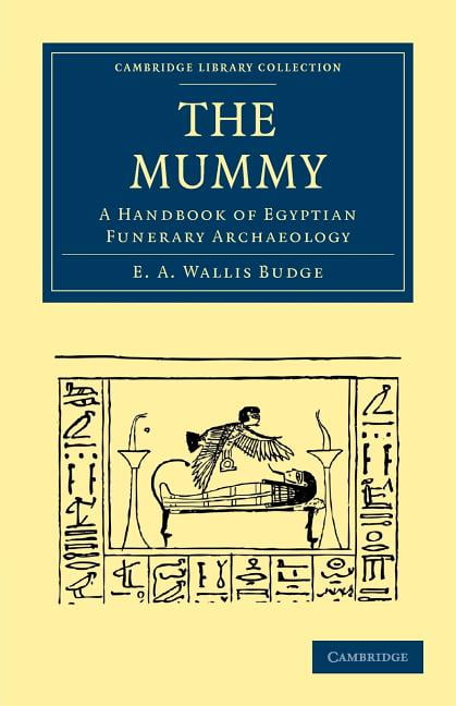 The Mummy by E. A. Wallis Budge - 9781108018258