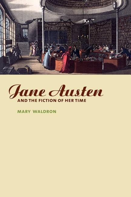 Jane Austen and the Fiction of Her Time, Waldron, Mary New<- - Image 3