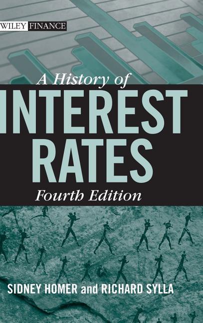 A History of Interest Rates by Sidney Homer, Richard Sylla - 9780471732839