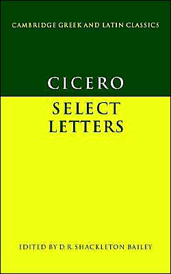 Cicero: Select Letters