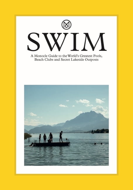 Swim & Sun: A Monocle Guide by Tyler Brl - 9780500978573