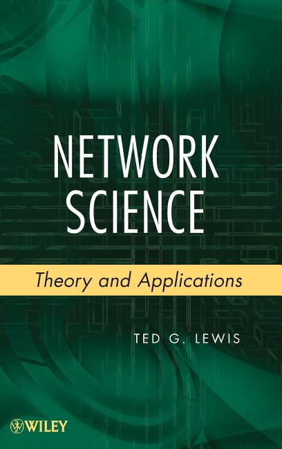 Network Science by Ted G. Lewis - 9780470331880