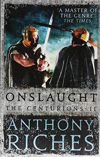 Onslaught: The Centurions II, Riches, Anthony, Very Good condition, Book