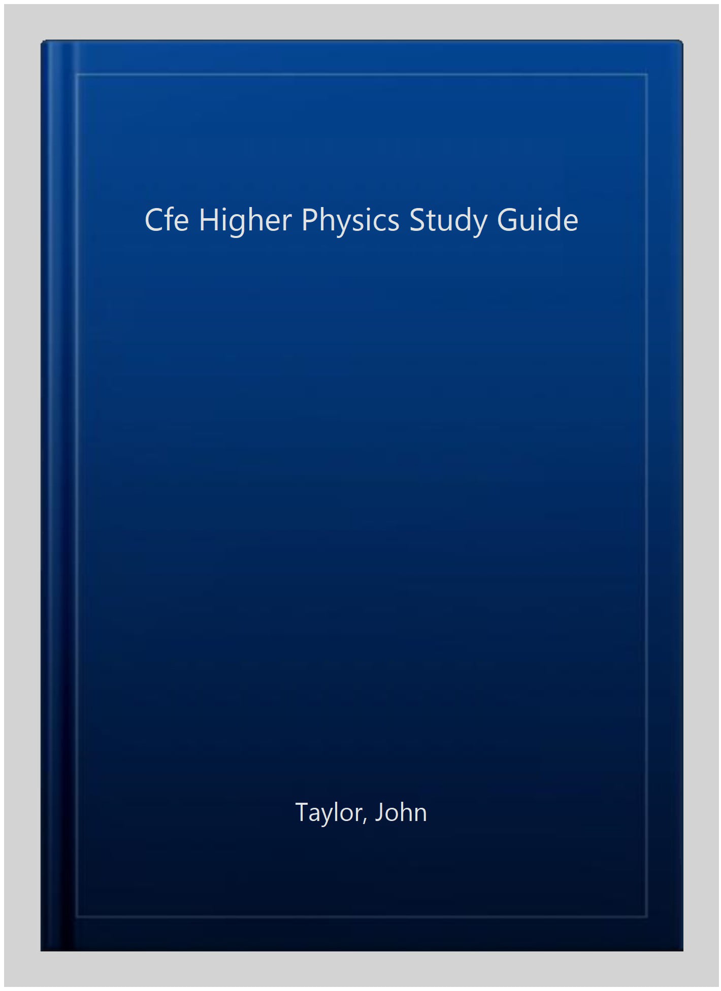CFE Higher Physics Study Guide