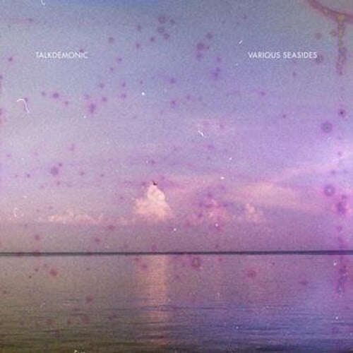 TALKDEMONIC - Various Seasides - Vinyl (limited purple marbled vinyl LP)