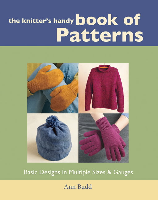 Knitter's Handy Book of Patterns by Ann Budd -