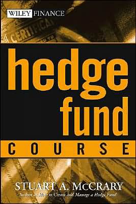Hedge Fund Course by Stuart A. McCrary - 9780471671589