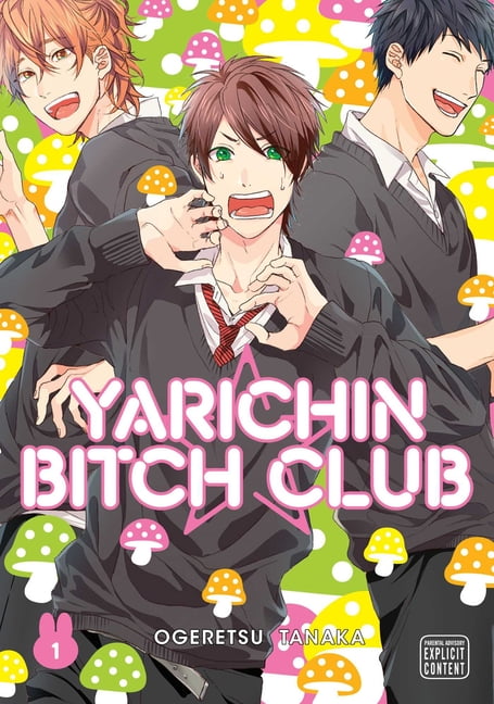 Yarichin Bitch Club, Vol. 1 Volume 1
