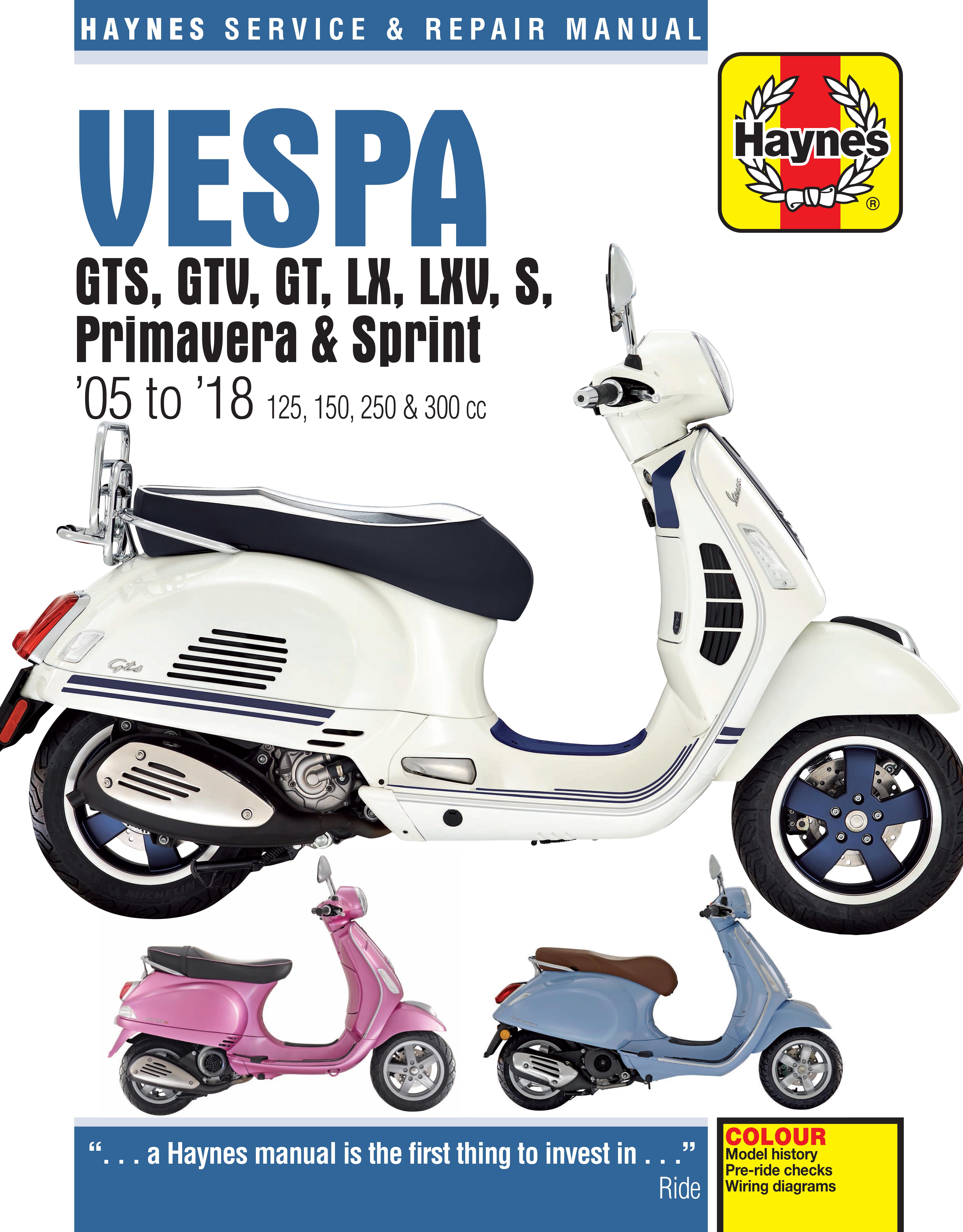 Haynes Manual 4898 for Vespa GTS/GTV/GT/LX/LXV/S/Primavera/Sprint (05 - 18)