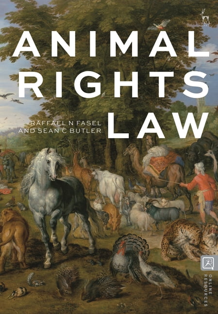 Animal Rights Law by Raffael Fasel, Sean Butler - 9781509956104