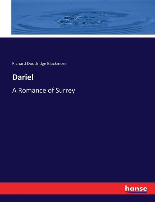 Blackmore - Dariel A Romance of Surrey - New paperback or softback - 2 - X555z