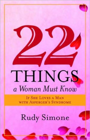 22 Things a Woman Must Know If She Loves a Man with Asperger's Syndrome