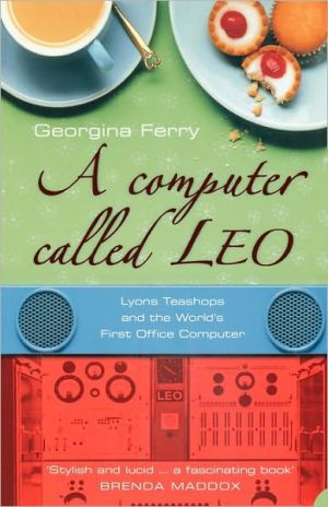 A Computer Called LEO by Georgina Ferry - 9781841151861