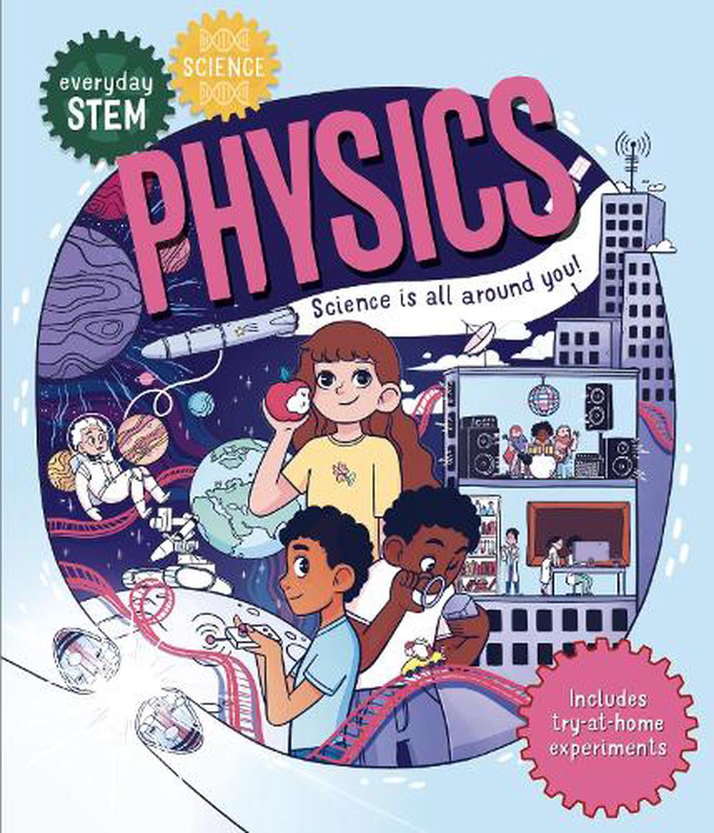 Everyday STEM Science – Physics