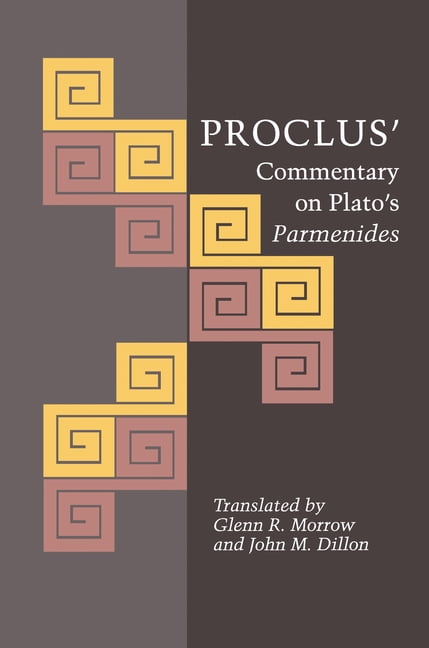 Proclus' Commentary on Plato's Parmenides by  Proclus, Glenn ... - 9780691020891