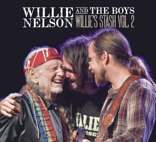 Nelson Willie - Willie And The Boys: Willie's Stash Vol.