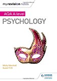 My Revision Notes: AQA A Level Psychology