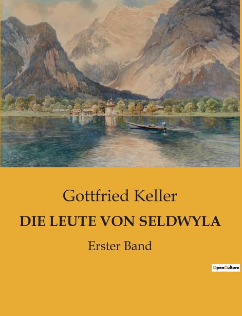 Keller - DIE LEUTE VON SELDWYLA Erster Band - paperback or softback -  - X555z