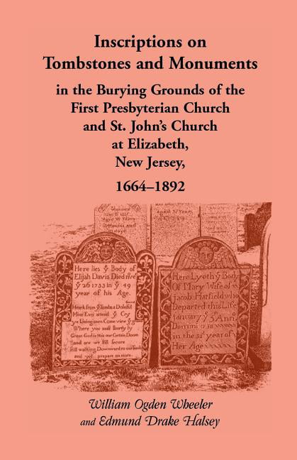 Wheeler - Inscriptions on Tombstones and Monuments in the Burying Grou - X555z