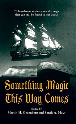 Something Magic This Way Comes - Martin Greenberg - Good - Paperback