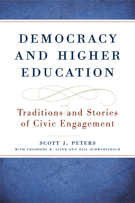 Democracy and Higher Education – Traditions and Stories of Civic Engagement