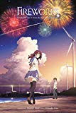 Fireworks, Should We See It from the Side or the Bottom? (light novel)