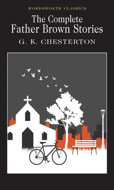 The Complete Father Brown Stories,G.K. Chesterton,David Stuart Davies - Image 2