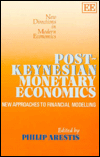Post–Keynesian Monetary Economics – New Approaches to Financial Modelling