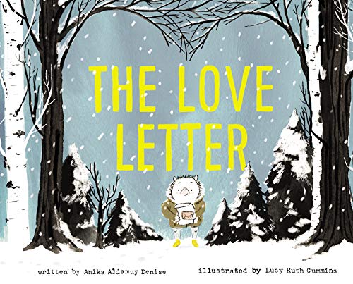 The Love Letter by Anika Aldamuy Denise, Lucy Ruth Cummins - 9780062741578