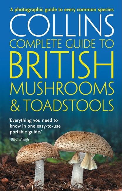 Collins Complete British Mushrooms and Toadstools, Mathematics and Science – Biology, life sciences – Mycology, fungi, Paperback, Paul Sterry and Barry Hughes - Image 2