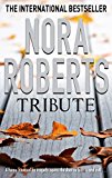 Tribute by Nora Roberts (Paperback Book)